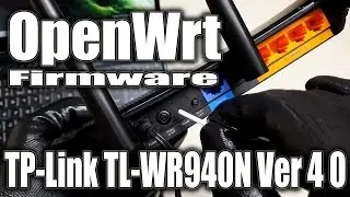 How To Upgrade Firmware on TP-Link TL-WR940N Ver 4.0 to OpenWrt