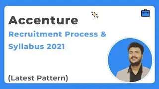 (Latest) Accenture Recruitment Process 2021 - 2022 and Syllabus Test Pattern