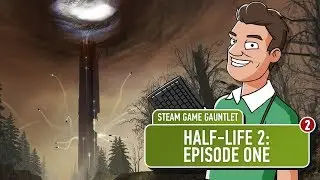 🎮 Half-Life 2: Episode One (часть 2) — Steam Game Gauntlet