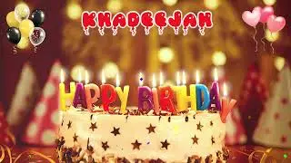 KHADEEJAH Happy Birthday Song – Happy Birthday to You