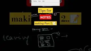 Effective tips for *NOTES MAKING*in 2024