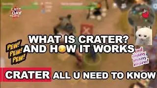 Last Day On Earth - Crater Explained - Everything You Need To Know About Crater (Multiplayer)