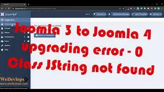 Joomla 3 to Joomla 4 upgrading error   0 Class JString not found