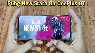 OnePlus 8T Pubg New State Max Settings | Max FPS Ultra Graphics !