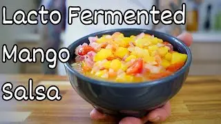 CRAZY Delicious Lacto Fermented Mango Habanero Salsa Recipe - Vacuum Sealed Fermentation 🌶 🔥