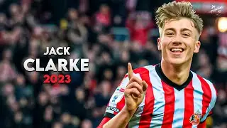 Jack Clarke 2023 ► Magic Skills, Assists & Goals - Sunderland | HD