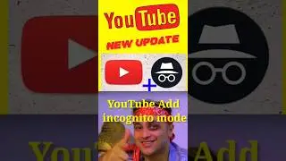 YouTube new feature add Incognito Mode 🤠|| YouTube new Update Incognito Mode  #viral #shortfeed #1k