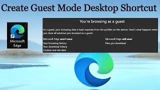 Create Desktop Shortcut of Microsoft Edge Guest Mode | Windows PC/Laptop