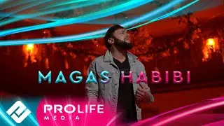 MAGAS - HABIBI (Премьера 2023)