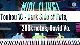 [Black Midi] Touhou 10 - Dark Side of Fate, 266k notes, David Vo.