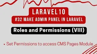 #32 Laravel 10 Tutorial | Roles and Permissions (VIII) | Set Permissions to access CMS Pages Module