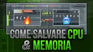 COME SALVARE CPU E MEMORIA SU FL STUDIO 20! TUTORIAL ITA FL STUDIO 20