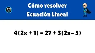 Cómo resolver una ecuación lineal con paréntesis