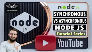 8 | What Is Synchronous And Asynchronous | Node JS Tutorials | Sync VS Async | Node JS (Hindi/Urdu)