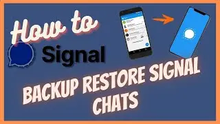 🛠️ How to Backup and Restore Signal chats 🖥️