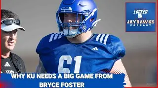 Why Kansas Jayhawks Football Needs a Big Game from Center Bryce Foster to Defeat UNLV Rebels