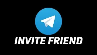 How To Invite Someone - Telegram 2024!