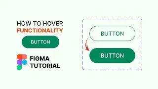 Button Hover Effect in Figma | Interactive UI Design Tutorial | Figma Tutorial