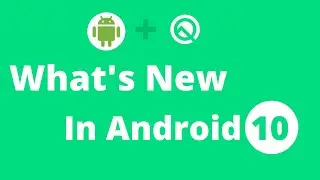 Android 10 Latest Features | Top 10 Interesting Updates of Android Q You Must Know