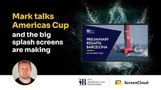 How ScreenCloud digital signage & Starlink are elevating the America’s Cup experience