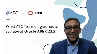 Customer Testimonial from ATC Technologies: Varughese's take on APEX 23.2