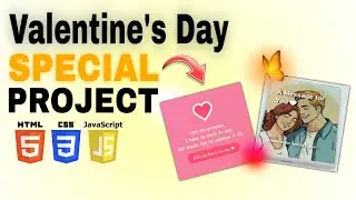 Valentine's Day Project Using Html Css & JavaScript | Valentine Day Using Html Css