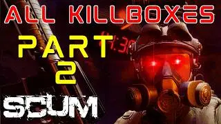 All Killboxes Solo "speedrun/marathon" | SCUM 0.95 | Part 2