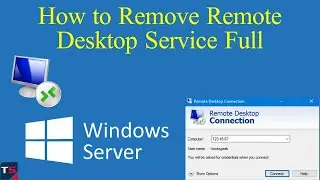 How to Remove Remote Desktop Service | Remove Remote Desktop Service | RDS CAL Remove