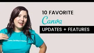 10 Best Canva Updates and Features