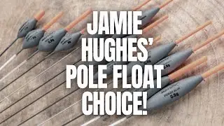 PICK THE RIGHT FLOAT | Jamie Hughes' Pole Float Guide!