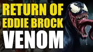 The Return of Eddie Brock/Venom (Marvel Now 2.0 Venom Vol 1: Were Back!)