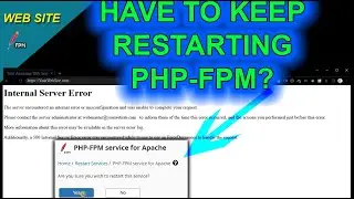 PHP-FPM Website Locking Up & Not Loading. Have To Keep Restarting Server Or PHP-FPM. 1 Fix Option