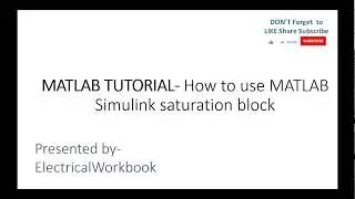 How to use MATLAB Simulink saturation block