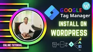 How to Install Google Tag Manager On WordPress 2023 | GTM