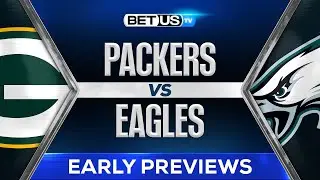 Packers vs Eagles Predictions | Early NFL Week 1 International Game Analysis & Preview