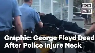 George Floyd Died After Police Knelt on His Neck During Arrest | NowThis