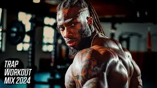 BEST GYM WORKOUT MUSIC MIX 2024 🔥 POWERFUL HIPHOP TRAP & BASS 💪 GYM MOTIVATION MUSIC 2024