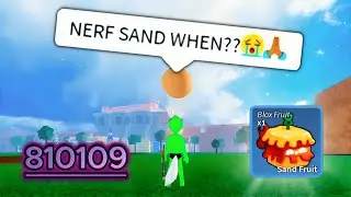 Sand got so many Nerfs but..