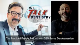 Dental Success and Cognitive Bias with Sasha Der Avanessian