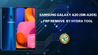 Samsung A20 SM-A205F FRP Remove by Hydra Tool