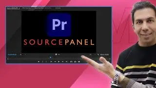 How to Use Source Panel in Adobe Premiere Pro - Unit 3