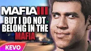 Mafia III but I do not belong in the mafia