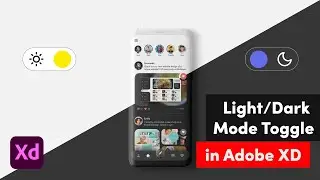 Light and Dark Mode Toggle Animation in Adobe XD