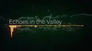 Echoes in the Valley - AI Generated Music by AIVA