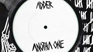 ADDER - ANOTHA ONE | Official Audio