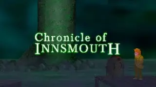 Chronicle of Innsmouth  - oldskool Lovecraftian Horror part 2