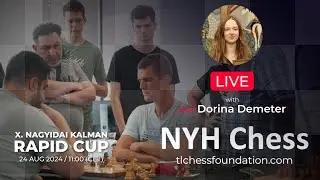 LIVE: X. Nagyidai Kalman Rapid Cup with WIM Dorina Demeter (English)