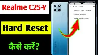 Realme C25-Y Reset all factory data kaise kare | how to reset in Realme C25-Y