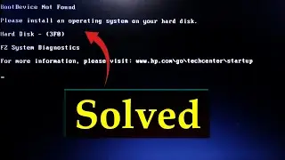 How to Fix Boot Device Not Found -Hard Disk (3F0) Error || 