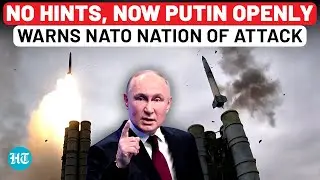 No Hints, Angry Putin Now Openly Threatens To Attack NATO Neighbour Of Ukraine | Kursk | Russia